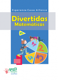 DIVERTIDAS MATEMÁTICAS | Biblioteca Digital Magisterio